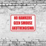 No Hawkers Geen Smouse Sign