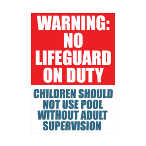 No Lifeguard Sign