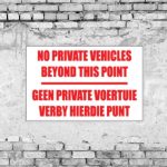 No Private Vehicles Beyond Point Sign