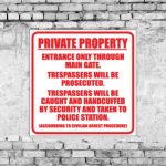 Private property main Gate Sign