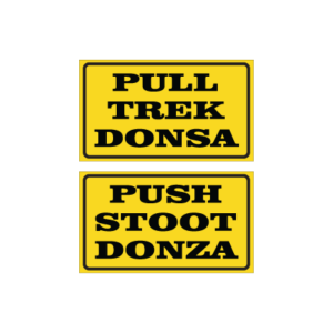 Push Pull Multilingual Sign