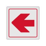 Red Left Arrow reflective safety sign