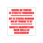 Riding On Trucks Sign