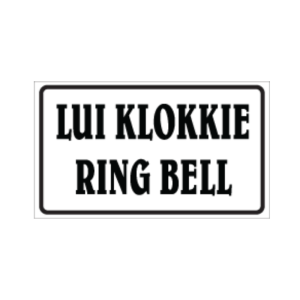 Ring Bell English_Afrikaans Business Sign