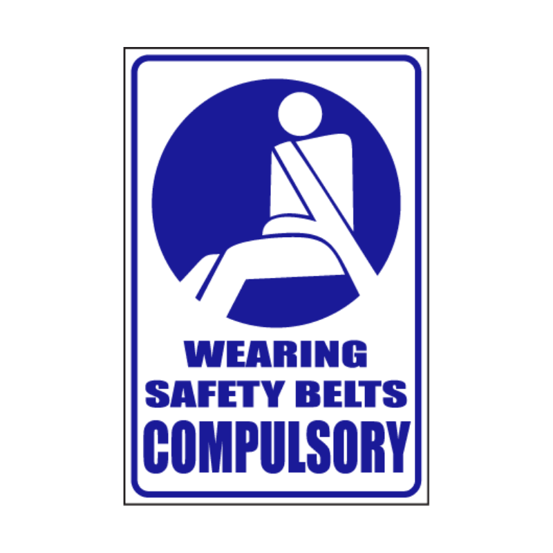 Safety Belts Compulsory Business Sign Safety Belts Compulsory Sign