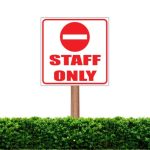 Staff Only Sign