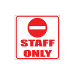 Staff Only Sign