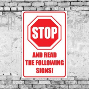 Stop and Read Sign