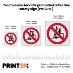 Tractors and forklifts prohibited reflective safety sign (PV10REF)
