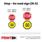 Stop - Go Road sign or Traffic sign